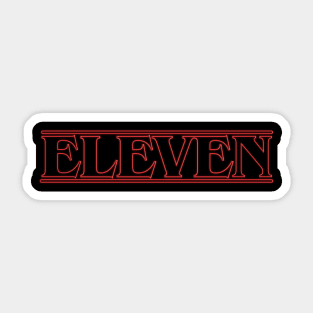 Eleven! Best Friend! Sticker